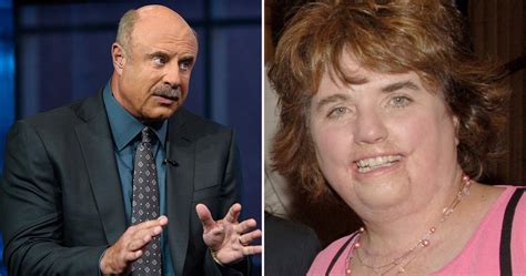 Dr. Phil's Sister.